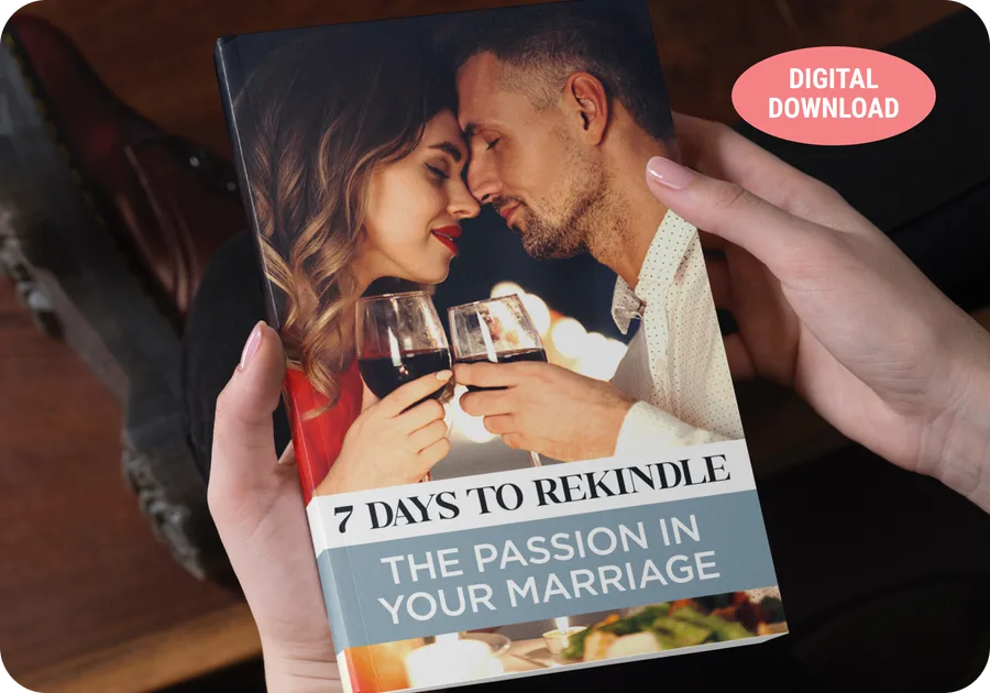 Bonus guide 1: 7 Days To Rekindle The Passion In Your Marriage